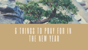 things to pray for this year